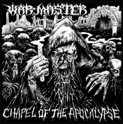 War Master (USA) : Chapel of the Apocalypse